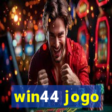 win44 jogo